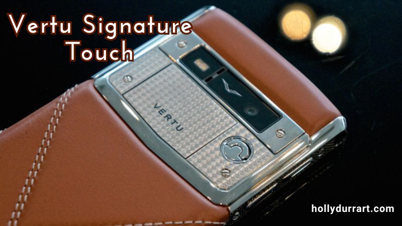 Vertu Signature Touch- Most Expensive Smartphone